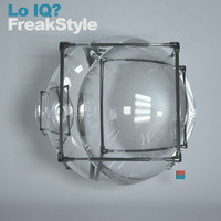 Lo IQ? - FreakStyle (Original Mix) by Lo IQ?