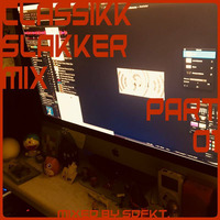 Classikk Slakker Mix Part 1 by sdfkt.