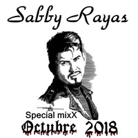 Special Sabby Rayas MixX - Octubre 2018 by Rulas MixX