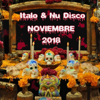 New Italo &amp; Nu Disco MixX - Noviembre 2018 by Rulas MixX