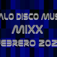 Italo &amp; Hi Nrg Disco Music MixX - Febrero 2020 by Rulas MixX
