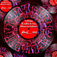 New Italo &amp; Nu Disco Music MixX - Abril 2020 by Rulas MixX