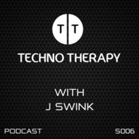 J SWINK - Techno Therapy (S006) by Techno Music Radio Station 24/7 - Techno Live Sets
