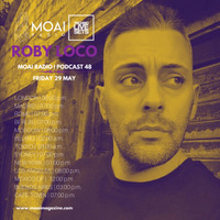 Roby Loco (Italy) - MOAI Radio Podcast 48 by Techno Music Radio Station 24/7 - Techno Live Sets