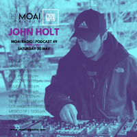 John Holt (Andorra) - MOAI Radio Podcast 49 by Techno Music Radio Station 24/7 - Techno Live Sets