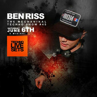 Ben Riss - The MEchanikal Techno Show #45 x MiSiNKi by Techno Music Radio Station 24/7 - Techno Live Sets
