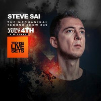 Steve Sai - The Mechanikal Techno Show #49 x MiSiNKi by Techno Music Radio Station 24/7 - Techno Live Sets