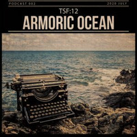 Tsf:12 - Armoric Ocean (DeepTechno) by Techno Music Radio Station 24/7 - Techno Live Sets