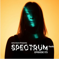 Spectrum Radio 173 by Joris Voorn by Techno Music Radio Station 24/7 - Techno Live Sets