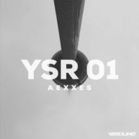AEXXES - YSR 01 Yesound Radio by Techno Music Radio Station 24/7 - Techno Live Sets