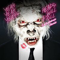 Yeah Yeah Yeahs - Head Will Roll (Lucky Del Mar Remix) by Lucky Del Mar