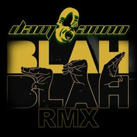 DjDamianno - Blah Blah Blah by DjDamianno