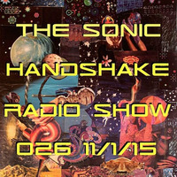 The Sonic Handshake Radio Show 026 by The Sonic Handshake