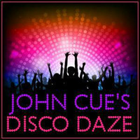 Disco Daze by John Cue
