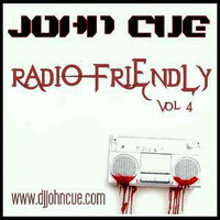 Radio Friendly (Vol 4) by John Cue