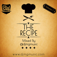 The Recipe Vol. 1 by djmgmusic