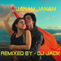 Dilwale - Janam Janam - Remixed By DJ Jack by Jack Rodriguez