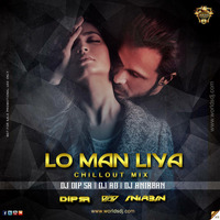 Lo Maan Liya (Raaz Reboot) - Chillout Mix - DJ Dip SR   DJ AD   DJ Anirban by DJ AD