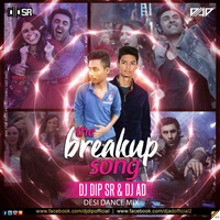 The Brackup Song Desi Dance Mix - DJ DIp SR &amp; DJ AD by DJ AD