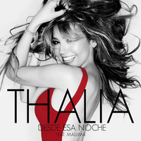 Thalia Ft. Maluma - Desde Esa Noche (Mr Noise Latin Remix) by Noise Intensity