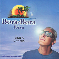Bora Bora Music - Day and Night by Gee Moore - Day Mix - Side A by Bora Bora Music