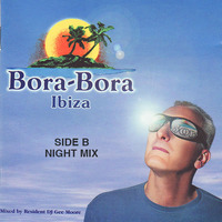 Bora Bora Music - Day and Night by Gee Moore- Side B - Night Mix by Bora Bora Music