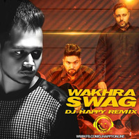 Wakhra Swag - Dj Happy Remix by Siliguri DJs Club