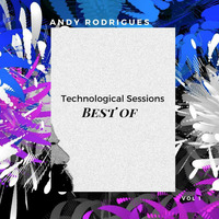 Andy Rodrigues - Technological Sessions by Andy Rodrigues