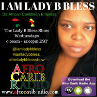 The Lady B Bless Show Season 6 Episode 11 by The Lady B Bless Show