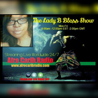 The Lady B Bless Show Season 5 Episode 2 by The Lady B Bless Show