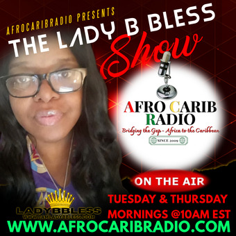 The Lady B Bless Show