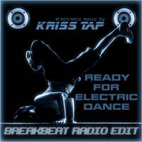 Kriss Tap - Ready for Electric Dance (Radio Edit) by Kriss Tap
