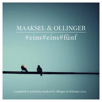Maaksel &amp; Ollinger – #eins#eins#fünf by Maaksel