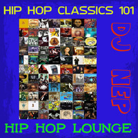  Hip Hop Lounge *Hip Hop Classics* Vol. 1 by DJ NEP