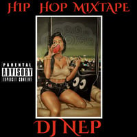 R&amp;B Hip Hop Trap MixTape Vol. 1 by DJ NEP