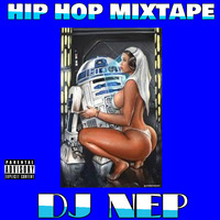 R&amp;B Hip Hop Trap Mix Tape ... Vol. 20 by DJ NEP