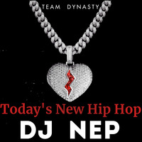 Today's New Hip Hop Mixtape  Vol. 15 by DJ NEP
