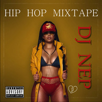 Today's New Hip Hop Mixtape Vol. 25 by DJ NEP