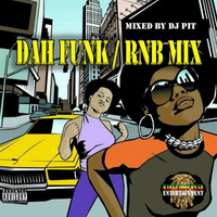 Dah Funk And Rnb Mix BY DJ PIT 2014 by DJ PIT