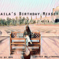 Laila's Birthday Mixset by Mixnfx