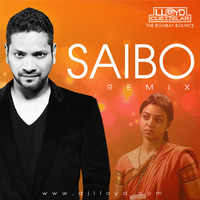 Saibo - Remix - Dj Lloyd The Bombay Bounce by DJ Lloyd (The Bombay Bounce)