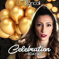 Bell Roncoli Celebration Bday Podcast 2k16 by Bell Roncoli