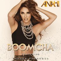 Anahí feat. Zuzuka Poderosa - Boom Cha (( AxelBeat Latin Club 2016 )) by AxelBeat Remix