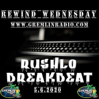 Rewind Wednesday - GremlinRadio.com [05.06.2020] by DJ Rushlo