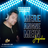 Mere Angne Mein (Jacqueline)  Abk Production Dj Abk by Dj Abk India