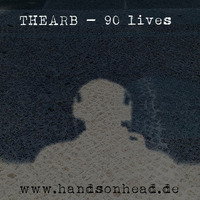 Thearb - 90 lives (DJ Beatnick Remix) by Thearb