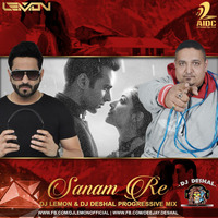 Sanam Re Progressive Remix DJ Lemon &amp; DJ Deshal by Dj Deshal