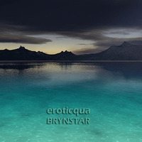 Eroticqua by Brynstar/Bruno Dante