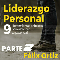 LIDERAZGO PERSONAL FELIX  2 by Pan De Vida Tecate