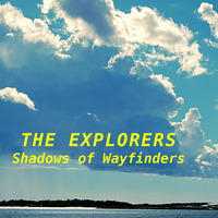 The Explorers XIII Shadows Of Wayfinders by Night Foundation